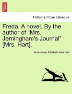 Freda. a Novel. by the Author of 