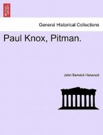 Paul Knox, Pitman.