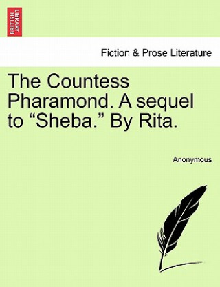 Countess Pharamond. a Sequel to 