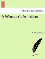 Woman's Ambition.