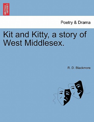 Kit and Kitty, a Story of West Middlesex.