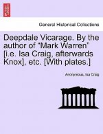 Deepdale Vicarage. by the Author of 