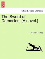 Sword of Damocles. [A Novel.]