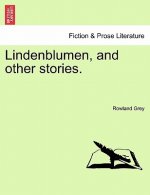 Lindenblumen, and Other Stories.