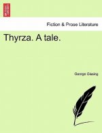 Thyrza. a Tale.