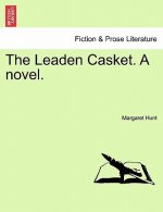Leaden Casket. a Novel.