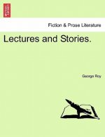 Lectures and Stories.