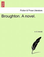 Broughton. a Novel.