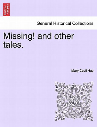 Missing! and Other Tales.