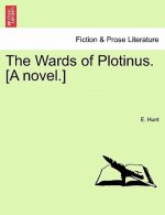 Wards of Plotinus. [A Novel.]