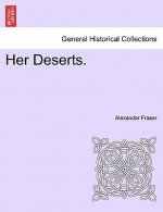 Her Deserts.