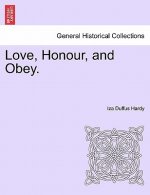 Love, Honour, and Obey.