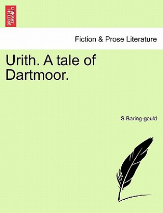 Urith. a Tale of Dartmoor.