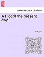 Plot of the Present Day.