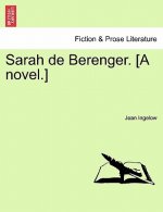 Sarah de Berenger. [A Novel.]