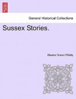 Sussex Stories, Vol. I