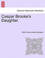 Caspar Brooke's Daughter.