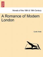 Romance of Modern London