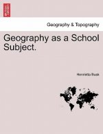 Geography as a School Subject.