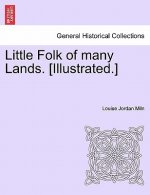 Little Folk of many Lands. [Illustrated.]