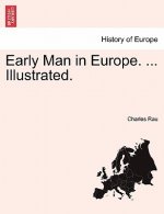 Early Man in Europe. ... Illustrated.