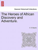 Heroes of African Discovery and Adventure.