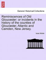 Reminiscences of Old Gloucester