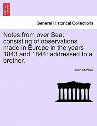 Notes from Over Sea