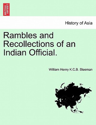 Rambles and Recollections of an Indian Official. Vol. II.