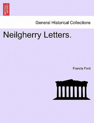 Neilgherry Letters.