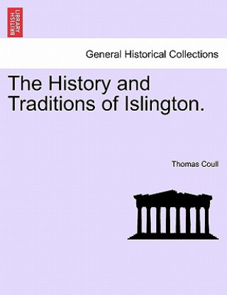 History and Traditions of Islington.