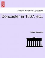 Doncaster in 1867, Etc.