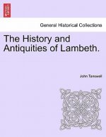 History and Antiquities of Lambeth.