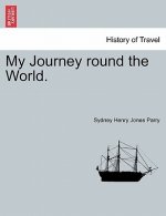 My Journey Round the World.