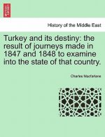 Turkey and Its Destiny