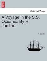 Voyage in the S.S. Oceanic. by H. Jardine.