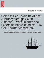 China to Peru, Over the Andes