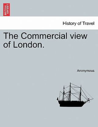 Commercial View of London.