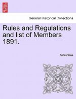 Rules and Regulations and List of Members 1891.