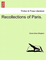 Recollections of Paris.