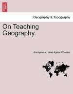 On Teaching Geography.