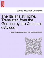 Italians at Home. Translated from the German by the Countess D'Avigdor.
