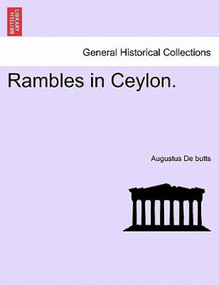 Rambles in Ceylon.