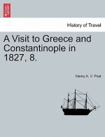 Visit to Greece and Constantinople in 1827, 8.