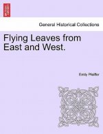Flying Leaves from East and West.