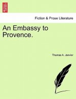 Embassy to Provence.