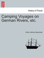 Camping Voyages on German Rivers, Etc.