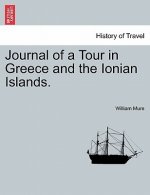 Journal of a Tour in Greece and the Ionian Islands.