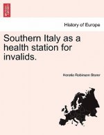 Southern Italy as a Health Station for Invalids.