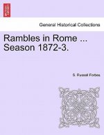 Rambles in Rome ... Season 1872-3.